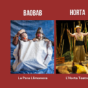 Obres de teatre en català amb un gran missatge: HORTA, BAOBAB i EXCALIBUR